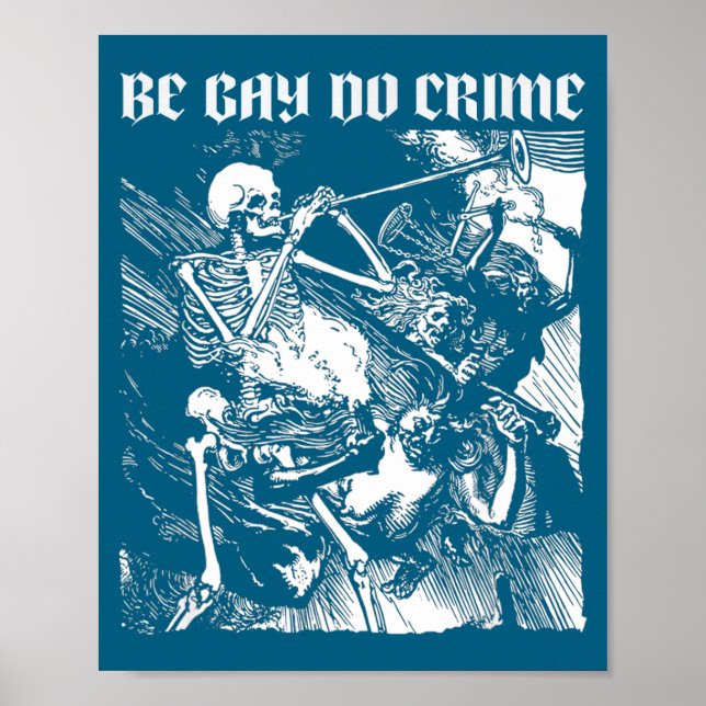 Be Gay Crime Poster (Front)