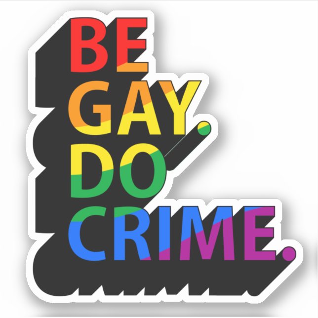 BE GAY DO CRIME (Front)