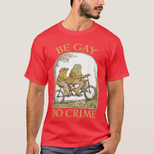 Be Gay Do Crime Frog andheoad LGBTQ Gay Pride boy T-Shirt