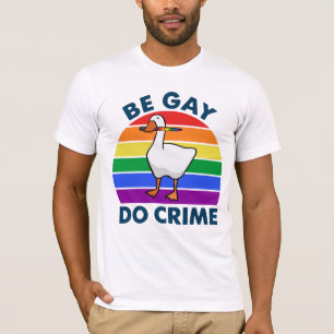Be Gay Do Crime Goose Colour Rainbow Knife T-Shirt