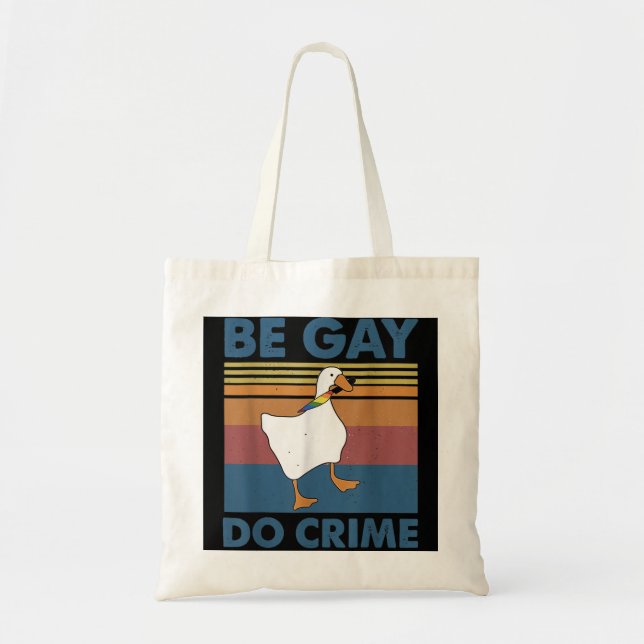 Be Gay Do Crime  Tote Bag (Front)