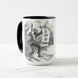 BE GAY, DO CRIME VINTAGE CARTOON MUG