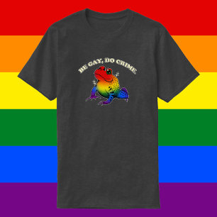 Be Gay Do Crime - Vintage LGBT Rainbow Frog Meme T-Shirt