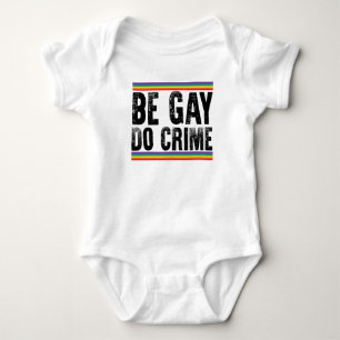 Be Gay Do Crime Vintage LGBTQ Pride Baby Bodysuit