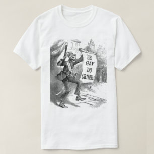 BE GAY, DO CRIME VINTAGE PRINT CARTOON T-Shirt