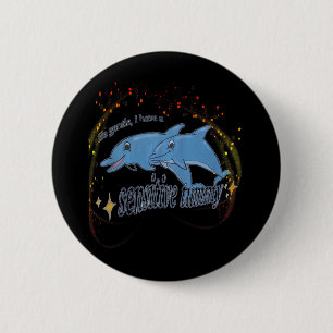 Be Gentle I Have A Sensitive Tummy Stomach  6 Cm Round Badge