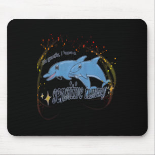 Be Gentle I Have A Sensitive Tummy Stomach  Mouse Pad