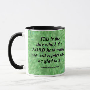 Be Glad Psalm 118-24 Condensed Mug
