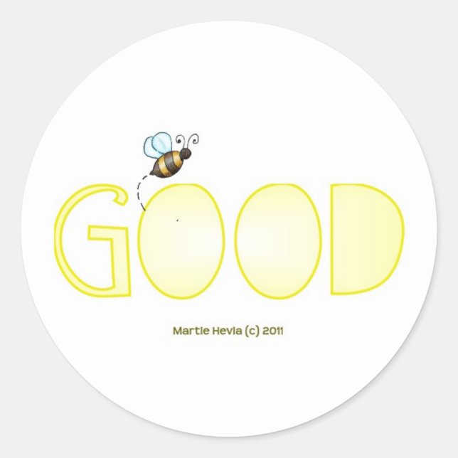 Be Good - A Positive Word Classic Round Sticker (Front)