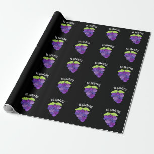 Be Grapeful Funny Grape Bunch Pun Dark BG Wrapping Paper