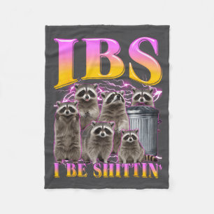 Be Graphic Ibs Racoon Meme Bootleg Humour Fleece Blanket