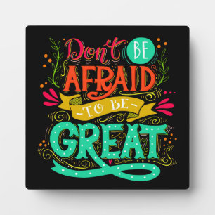 Be Great Plaque