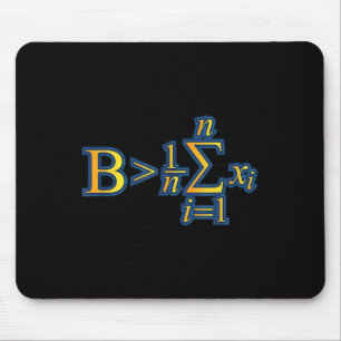 Be Greater Than Average - Math Quotes Mouse Pad