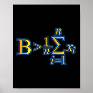 Be Greater Than Average - Math Quotes  Poster