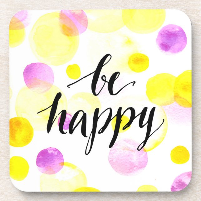 Be Happy 2 Coaster (Front)