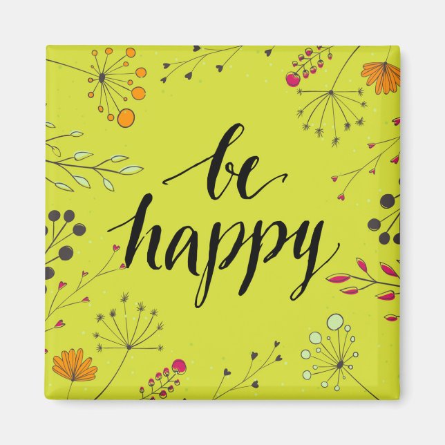 Be Happy 5 Magnet (Front)