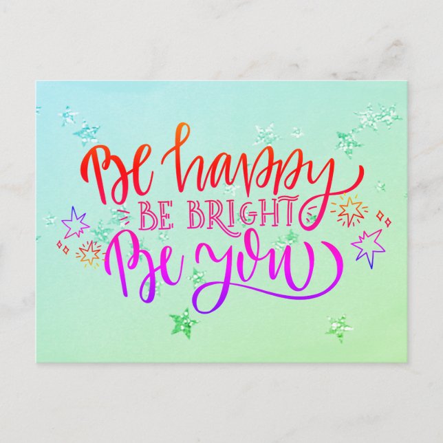 Be Happy Be Bright Be You Positivity Festive Postcard (Front)
