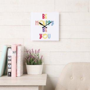Be Happy Be You Square Wall Clock