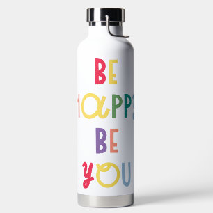 Be Happy Be You Water Bottle