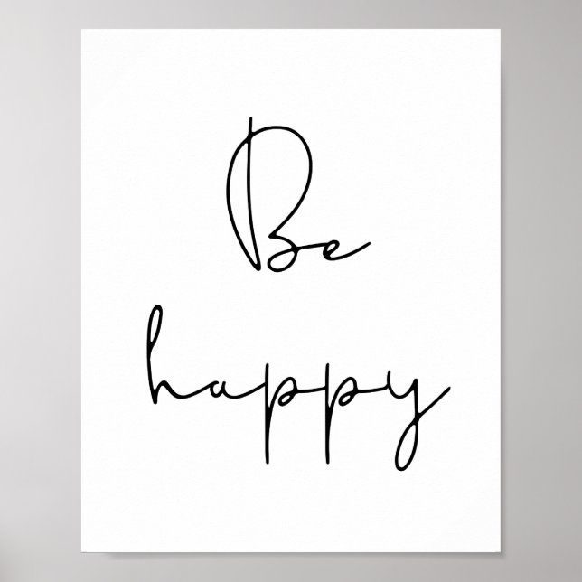 Be happy black poster (Front)