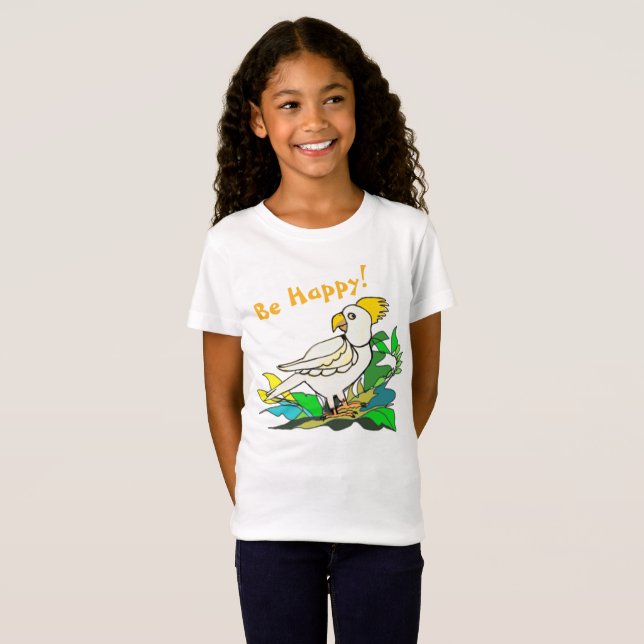 Be Happy cockatoo  T-Shirt (Front Full)
