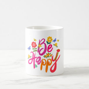 Be Happy – Colorful Floral and Butterfly Boho Coffee Mug