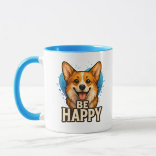 Be Happy Corgi Cute Dog Lover Design for Positive Mug