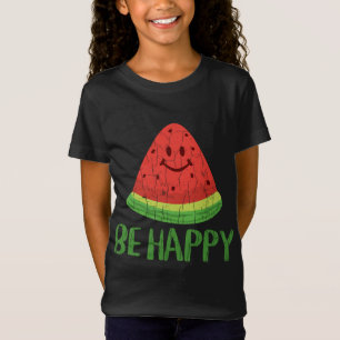 Be Happy Funny Watermelon Summer Fruit Graphic T-Shirt
