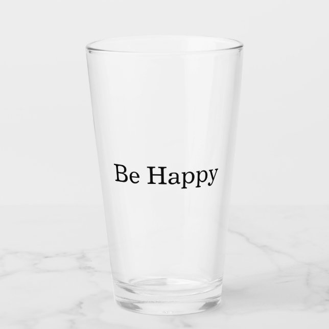 Be Happy Glass (Front)