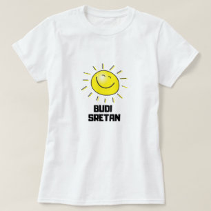 be happy in Bosnian - budi sretan T-Shirt