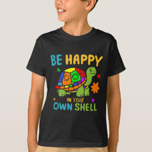 Be Happy In Your Own Shell Rainbow Turtle Autism A T-Shirt