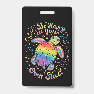 Be Happy In Your Own Shell Rainbow Turtle Autism ID Badge