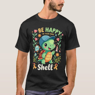 Be Happy In Your Own Shell Turtle Autism Awareness T-Shirt
