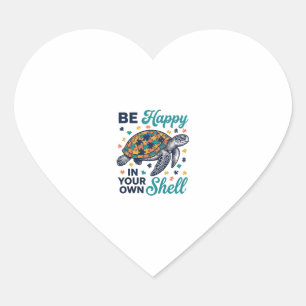 Be Happy In Your Own Shell Turtle Shirt Design_1 Heart Sticker