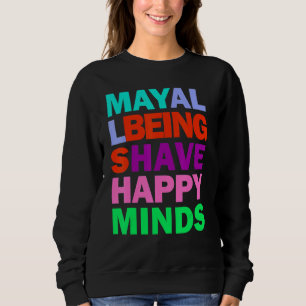 Be Happy Mindfulness Rainbow Inspirational Quote Sweatshirt