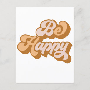 Be Happy Motivational Postcard