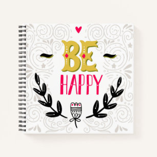 Be Happy Notebook