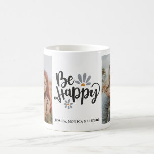 "Be Happy" Photo Mug