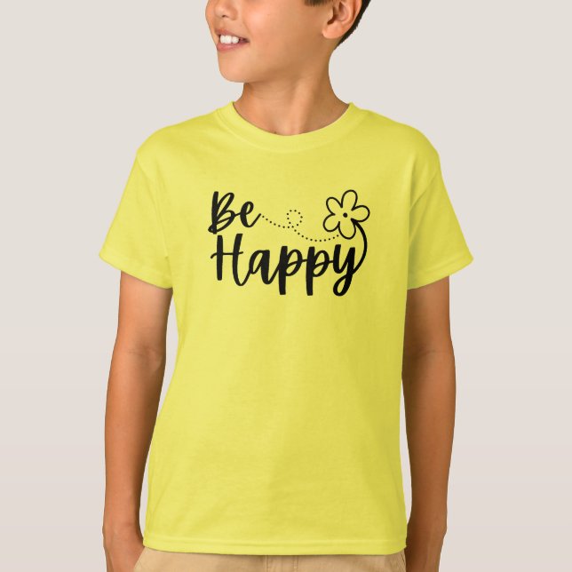 Be Happy Spring Summer T-Shirt (Front)