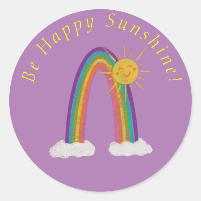 Be Happy Sunshine & Rainbow Classic Round Sticker (Front)