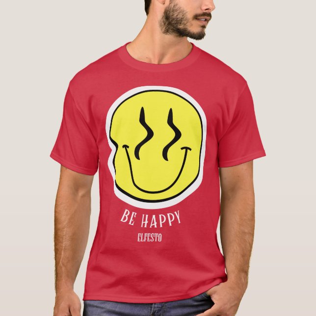 Be Happy T-Shirt (Front)