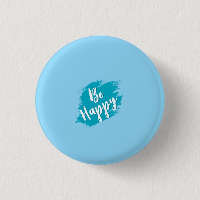 be happy text 3 cm round badge (Front)