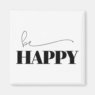 Be Happy Typography Magnet