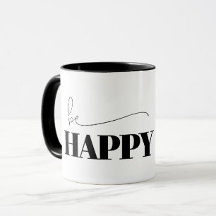 Be Happy Typography Mug