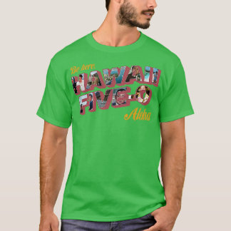 Be Here Hawaii TShirt