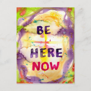 Be Here Now Postcard