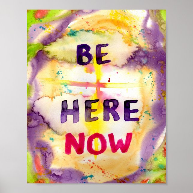 Be Here Now poster (Front)