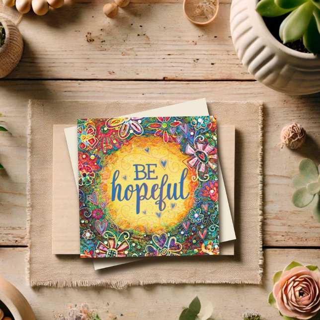 Be Hopeful Floral Encouragement Pretty Inspirivity (Creator Uploaded)