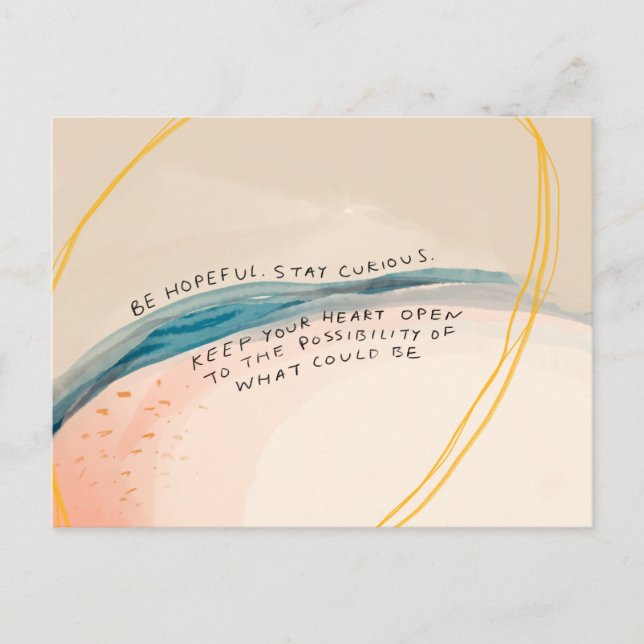 Be Hopeful. Stay Curious. Postcard (Front)