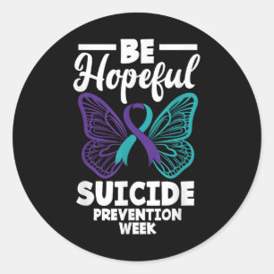 Be Hopeful Suicide Prevention Week Suicide Awarene Classic Round Sticker